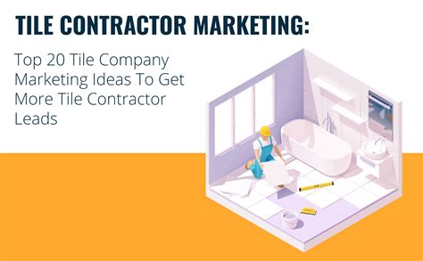 Digital Marketing Strategies for Tile Contractors .